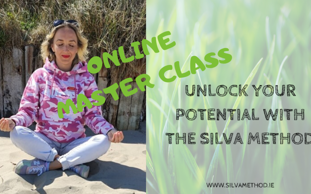 Online Master Class – Unlock your potential with the Silva method
