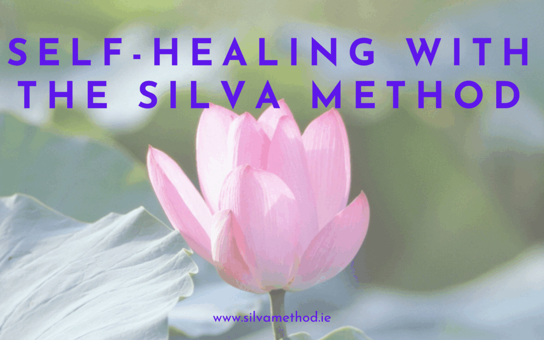 Self-HEALING  with The Silva Method